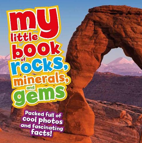 My Little Book Of Rocks, Minerals and Gems