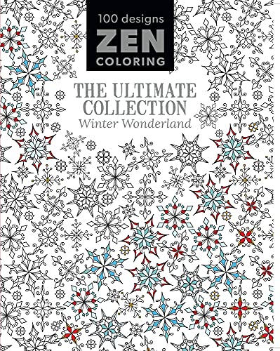 Zen Coloring - The Ultimate Collection Winter Wonderland