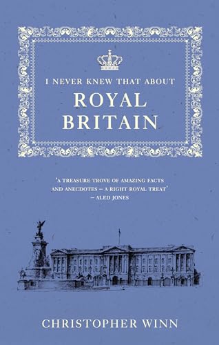 I Never Knew That About Royal Britain