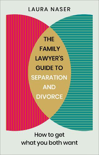 The Family Lawyers Guide to Separation and Divorce