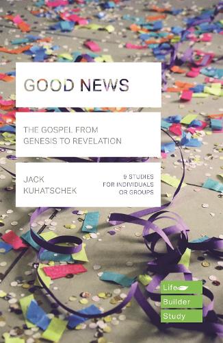 Good News (Lifebuilder Study Guides)