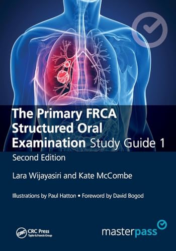 The Primary FRCA Structured Oral Exam Guide 1