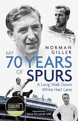 My Seventy Years of Spurs