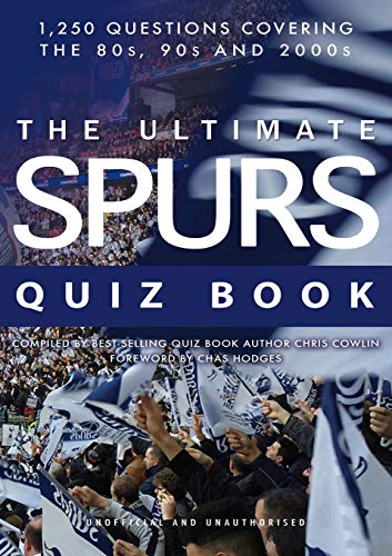 The Ultimate Spurs Quiz Book