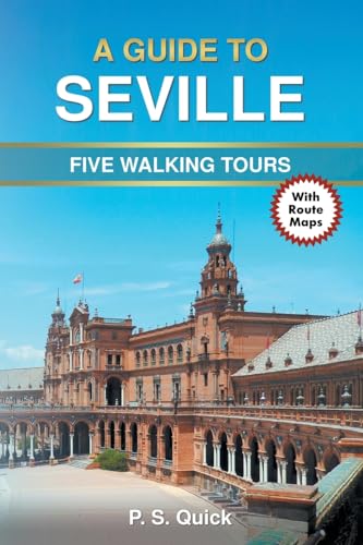 A Guide to Seville