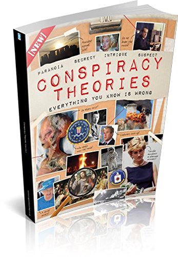 Conspiracy Theories - Everything you know is Wrong