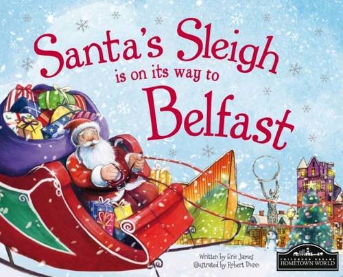 Santa's Sleigh is on its Way to Belfast