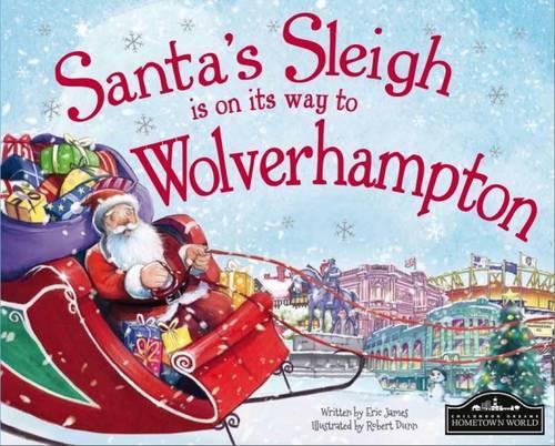 Santa's Sleigh is on it's Way to Wolverhampton