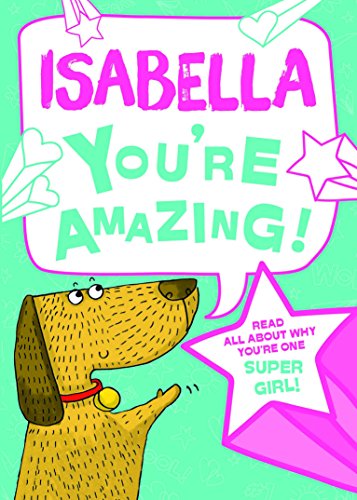 Isabella - You're Amazing!