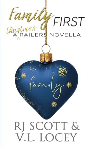 Family First: A Railers Christmas Novella (Harrisburg Railers Series)