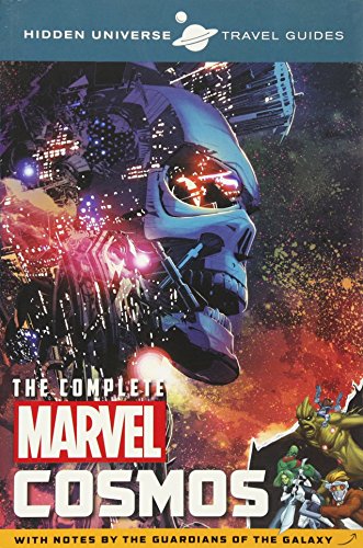 Hidden Universe Travel Guide - The Complete Marvel Cosmos