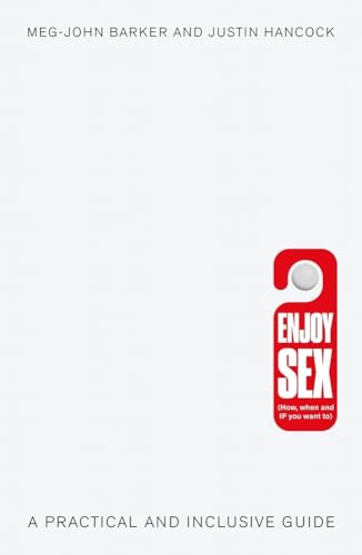 Enjoy Sex (How, when and if you want to)
