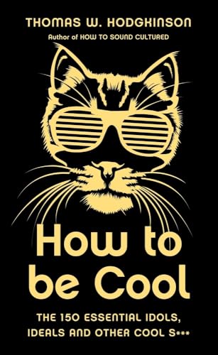 How to be Cool