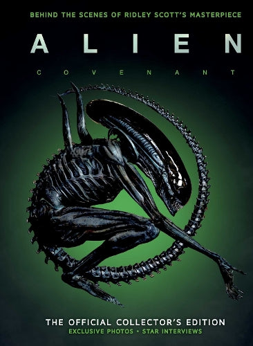 Alien Covenant: The Official Collector's Edition