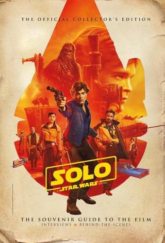 Solo: A Star Wars Story: The Official Collectors Edition
