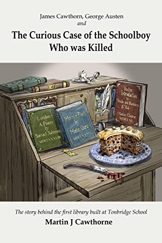 James Cawthorn, George Austen and the Curious Case of the Schoolboy who was Killed