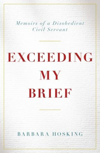 Exceeding My Brief