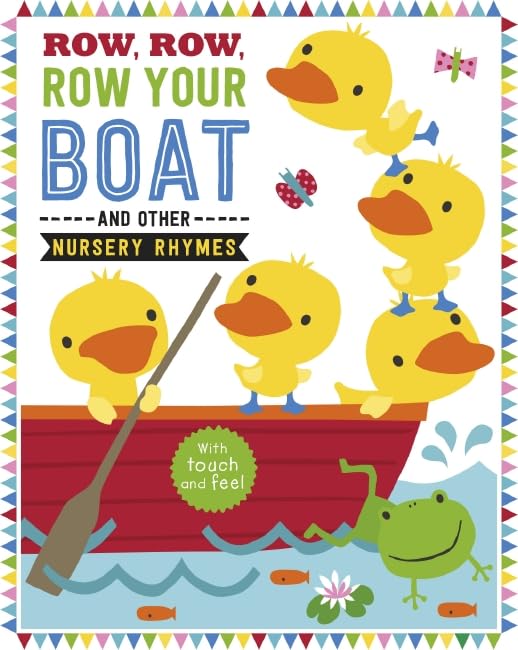 Row, Row, Row Your Boat and Other Nursery Rhymes