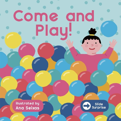 Slide Surprise : Come & Play