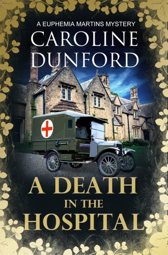 A A Death in the Hospital (Euphemia Martins Mystery 15)