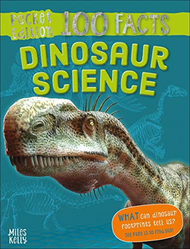 100 Facts Dinosaur Science Pocket Edition