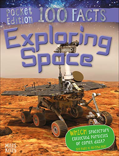 100 Facts Exploring Space Pocket Edition