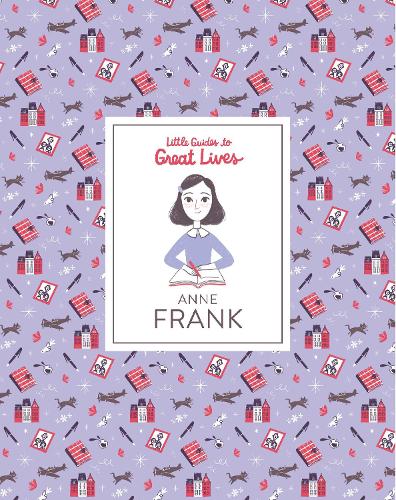 Anne Frank (Little Guide to Great Lives)
