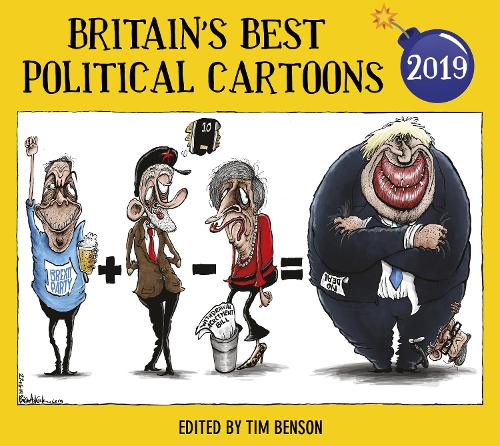 Britains Best Political Cartoons 2019