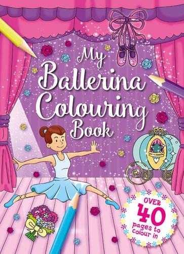 My Ballerina Colouring Book