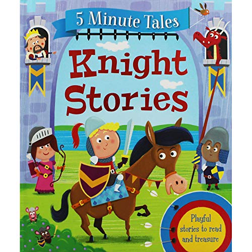 5 Minute Tales: Knights Stories