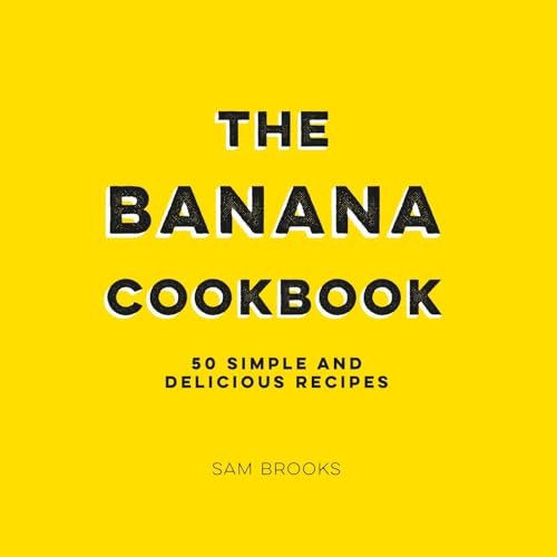 The Banana Cookbook