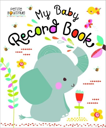 My Baby Record Book (Petite Boutique)