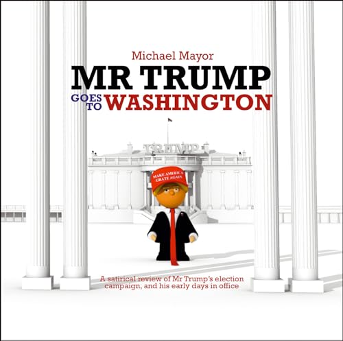 Mr Trump Goes to Washington