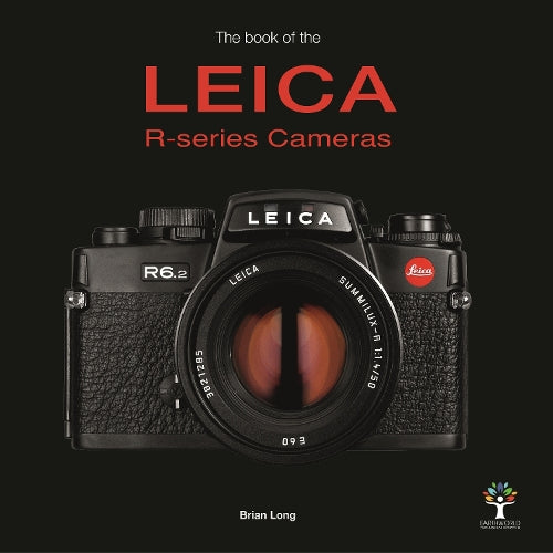 The The Book of the Leica R-Series Cameras