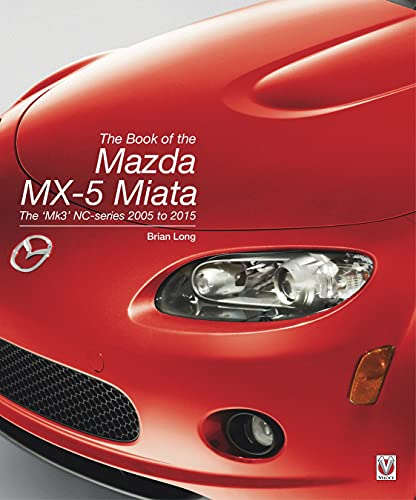 The The Book of the Mazda Mx-5 Miata