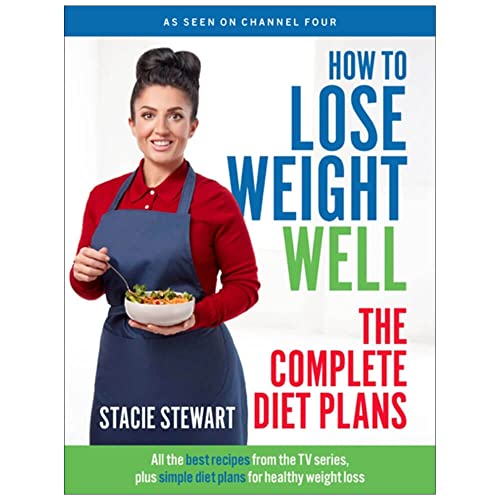How to Lose Weight Well: The Complete Diet Plans