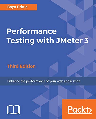 Performance Testing with JMeter 3 - Third Edition
