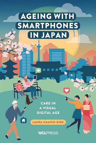 Ageing with Smartphones in Japan