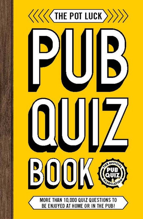 The Pot Luck Pub Quiz Book