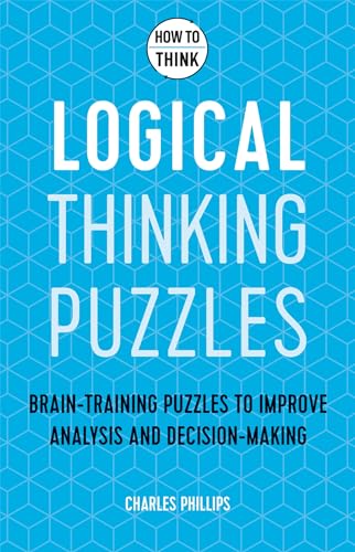 How to Think - Logical Thinking Puzzles