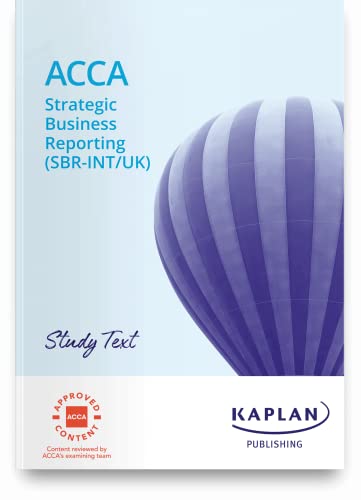 STRATEGIC BUSINESS REPORTING (SBR - INT/UK) - STUDY TEXT
