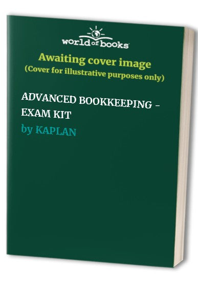 ADVANCED BOOKKEEPING - EXAM KIT