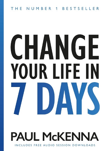 Change Your Life In Seven Days