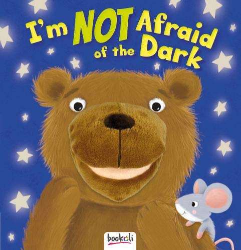 I'm Not Afraid of the Dark