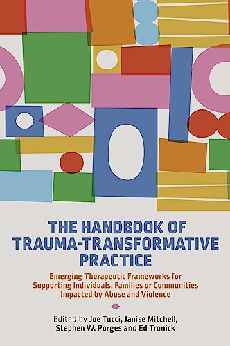 The Handbook of Trauma-Transformative Practice