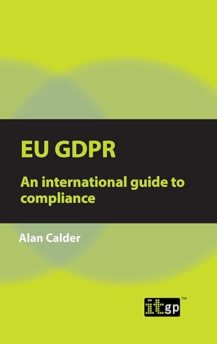 EU GDPR An international guide to compliance
