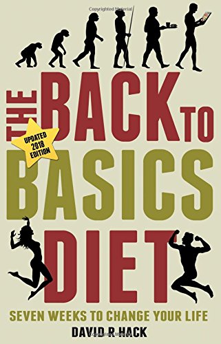 The Back to Basics Diet (2018 Edition)