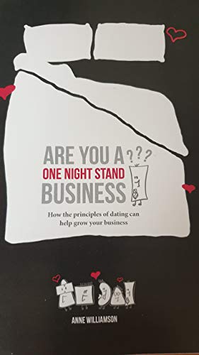 Are you a one night stand business?