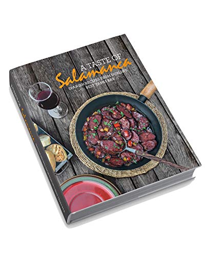 A Taste of Salamanca Cookbook - Spanish recipes made easy in your own home