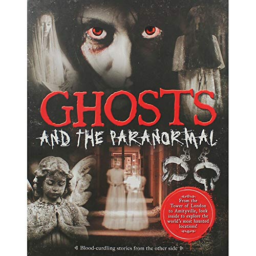 Ghosts and the Paranormal